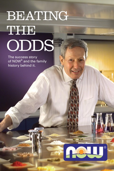 Now Foods Beating The Odds The History Of NOW Foods Read On line 